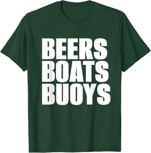Beers Boats Buoys Funny Outdoorsman Beach Lover Drinking T-Shirt - T-Shirt | Forest