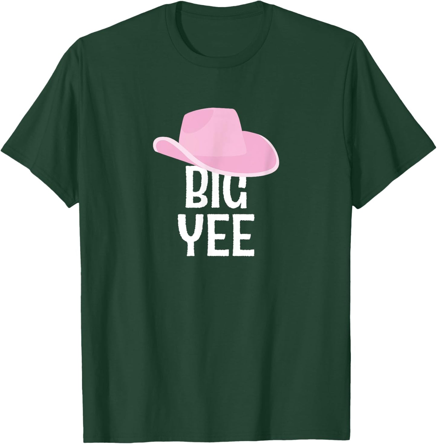 Country Western Theme Sorority Reveal Big Yee Cowgirl Hat T-Shirt - T-Shirt | Forest