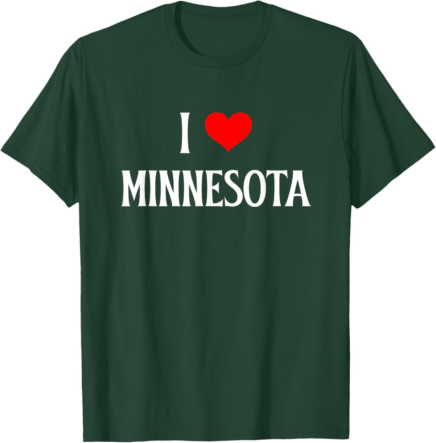 I Love Minnesota I Heart Minnesota Holiday Travel Souvenir T-Shirt - T-Shirt | Forest
