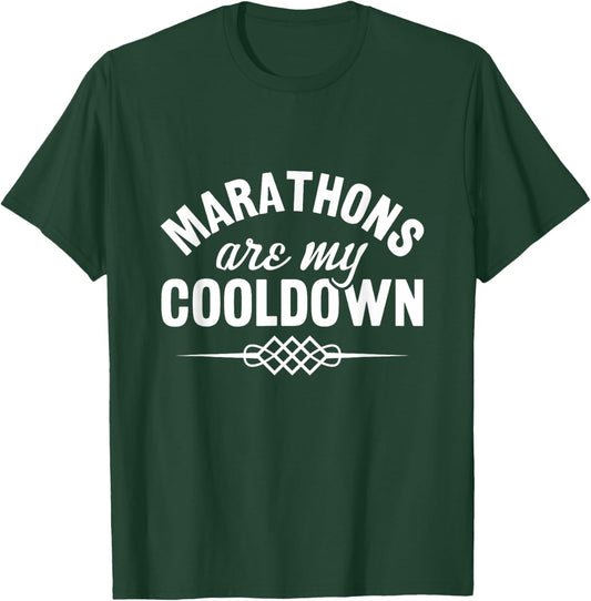 Marathons are my cooldown triathlon T-Shirt - T-Shirt | Forest