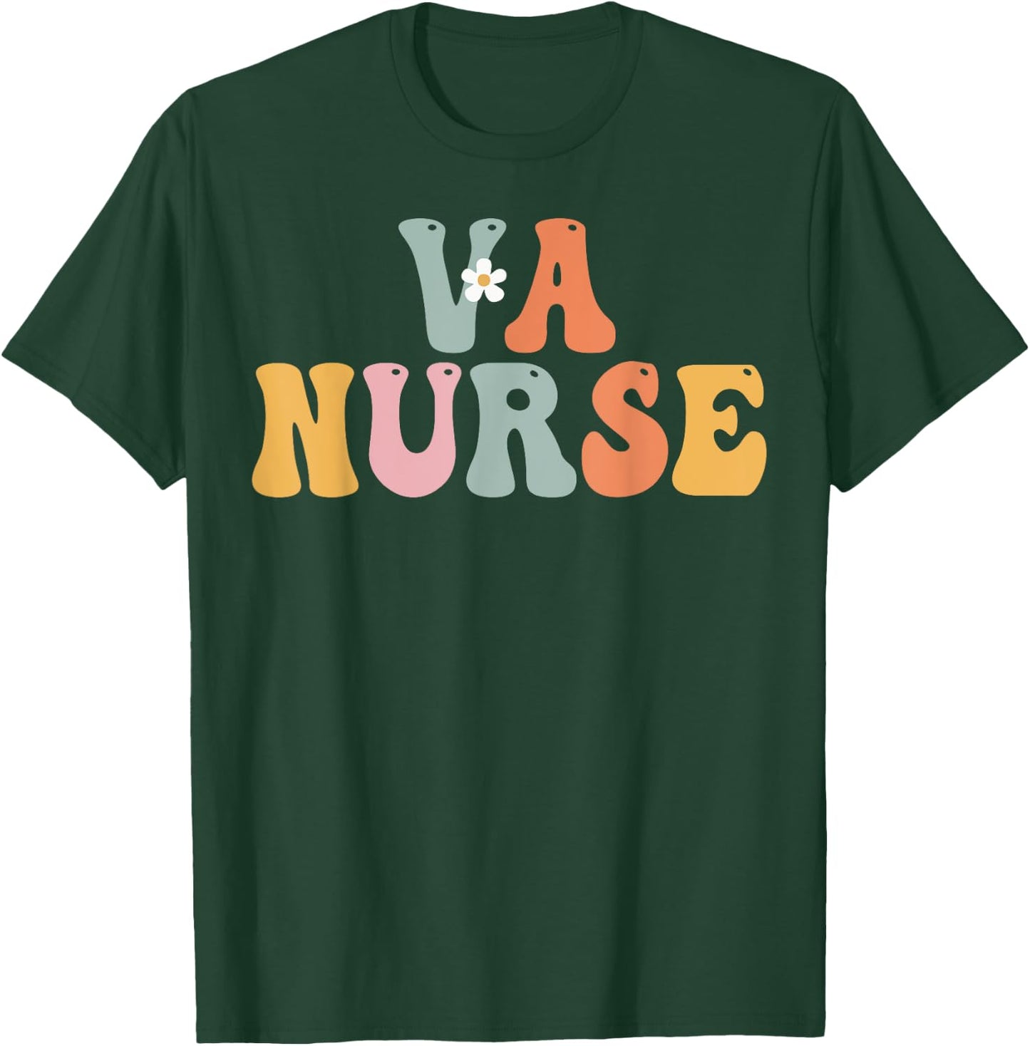 VA Nurse Week Groovy Appreciation Day For Work T-Shirt - T-Shirt | Forest