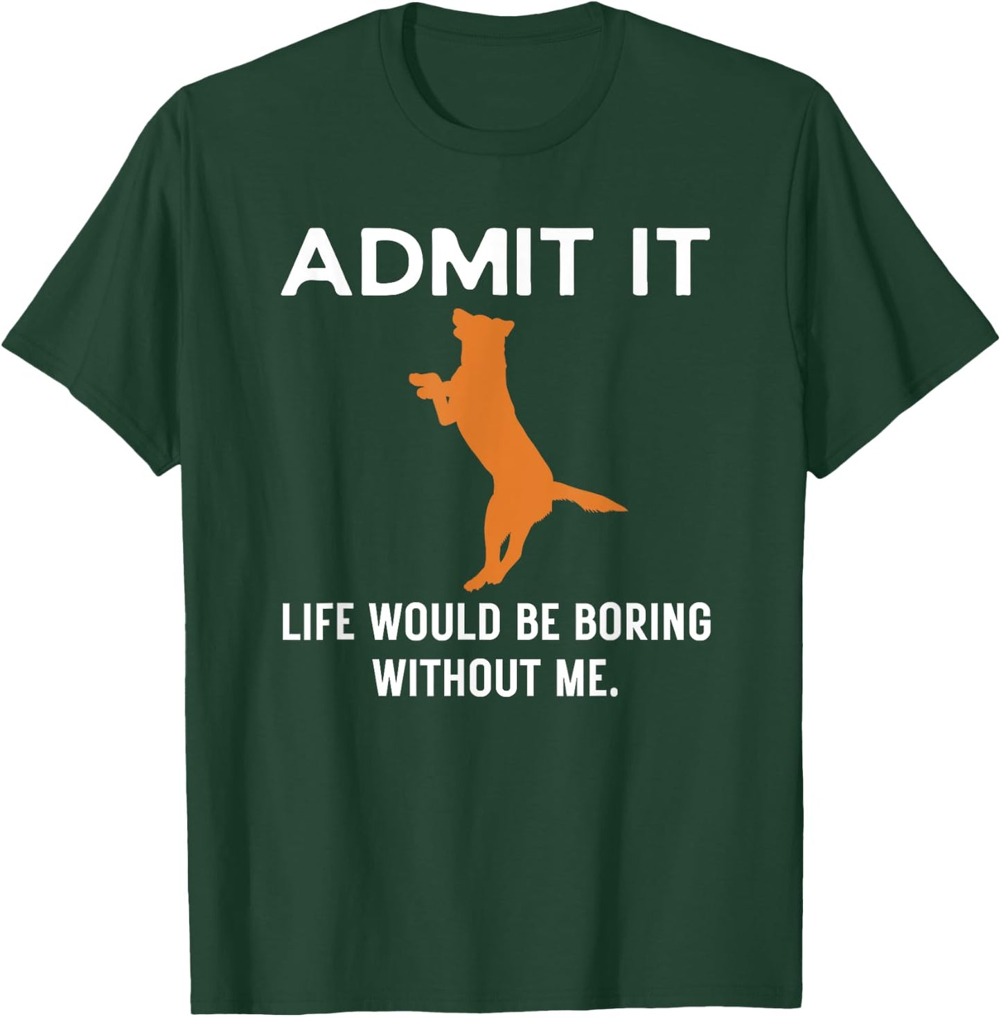 Fox Red Lab Funny Admit Labrador Retriever Dog Mom Men Women T-Shirt - T-Shirt | Forest