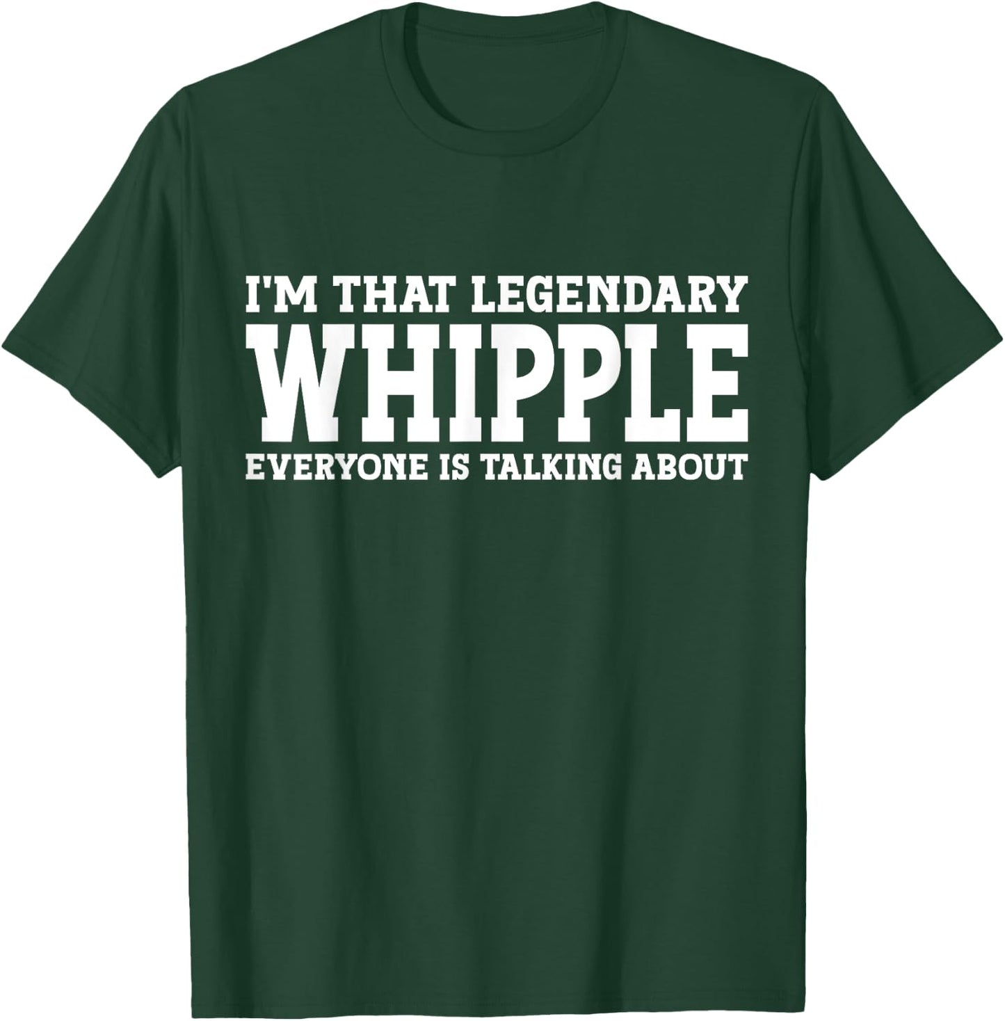 Whipple Surname Funny Team Family Last Name Whipple T-Shirt - T-Shirt | Forest