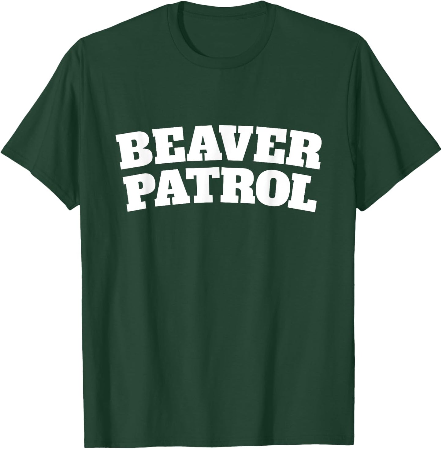 Beaver Patrol Funny Pussay Patrol Rude Lads Humour T-Shirt - T-Shirt | Forest