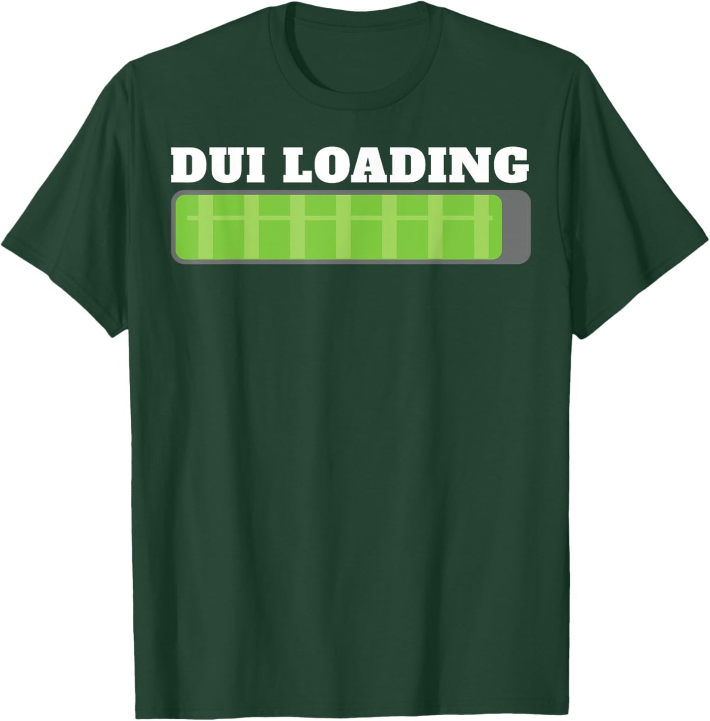 Dui Loading Budget Funny Women T-Shirt - T-Shirt | Forest