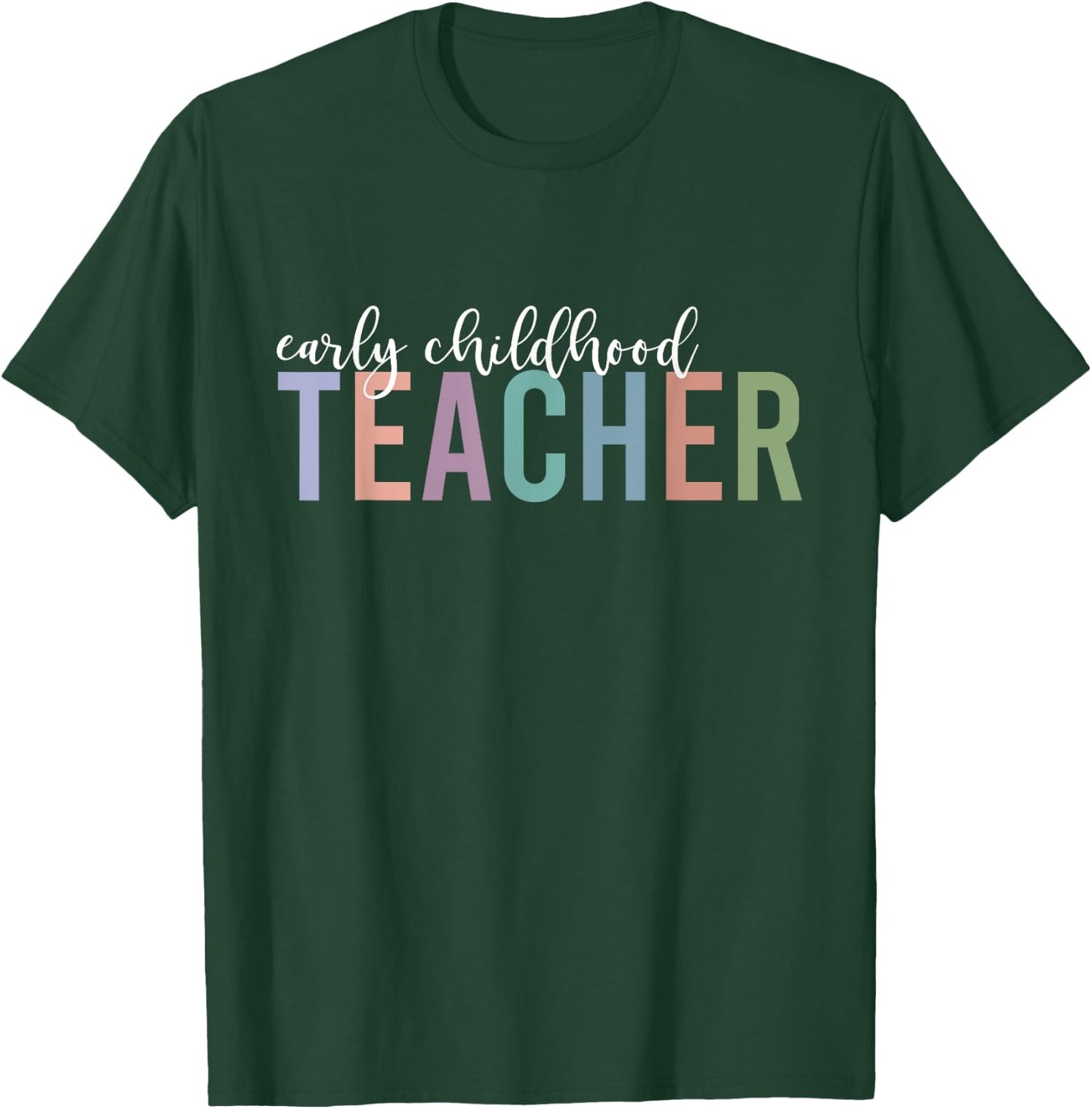 Early Childhood Teacher Gifts Back to School Teachers Women T-Shirt - T-Shirt | Forest