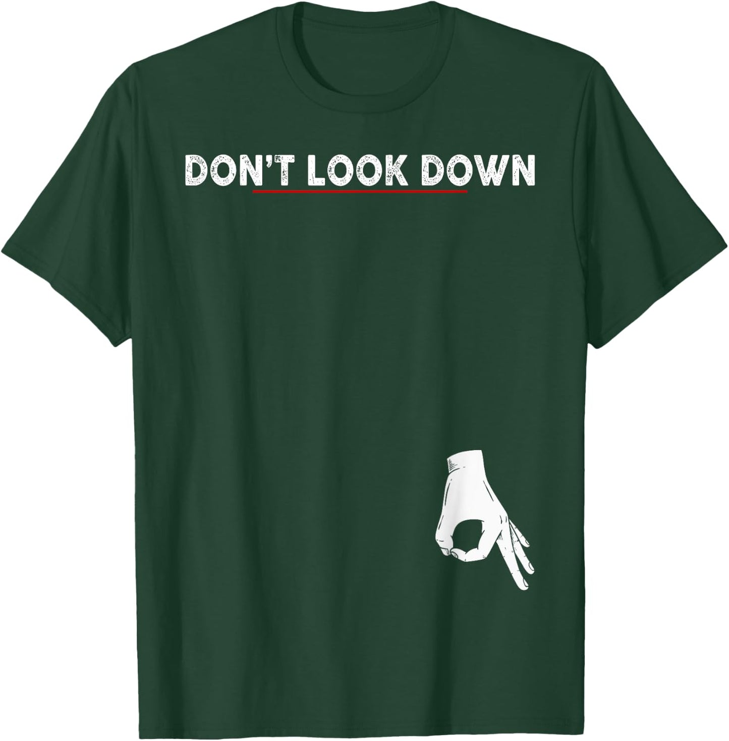 Don't Look Down Okay Hand Funny Gift - Black, -Adults, Humorous Modern, Short Sleeve, , Regular Fit, Polyester 100%, Cotton Blend, Novelty , , Large T-Shirt - T-Shirt | Forest