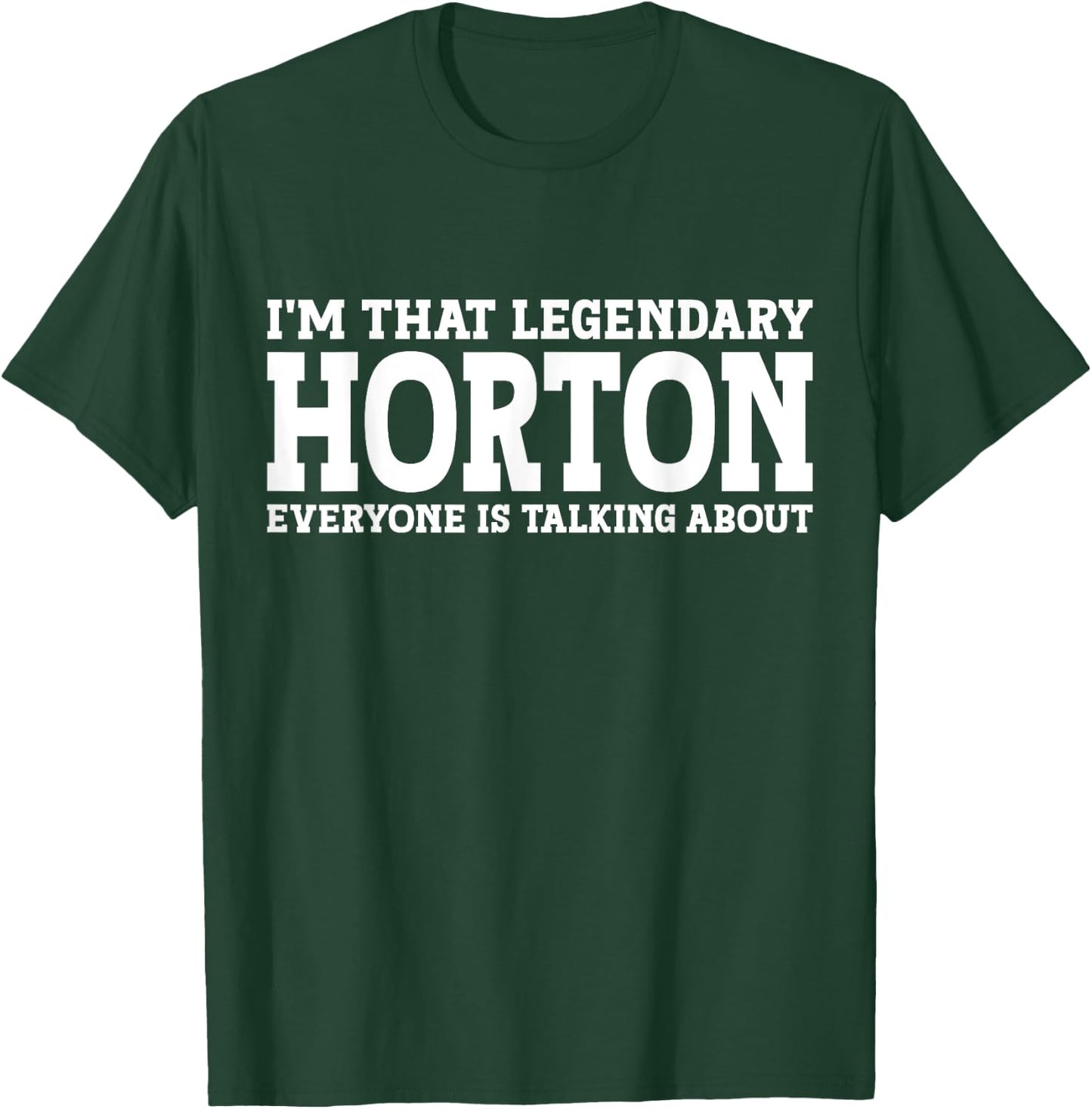 Horton Surname Funny Team Family Last Name Horton T-Shirt - T-Shirt | Forest