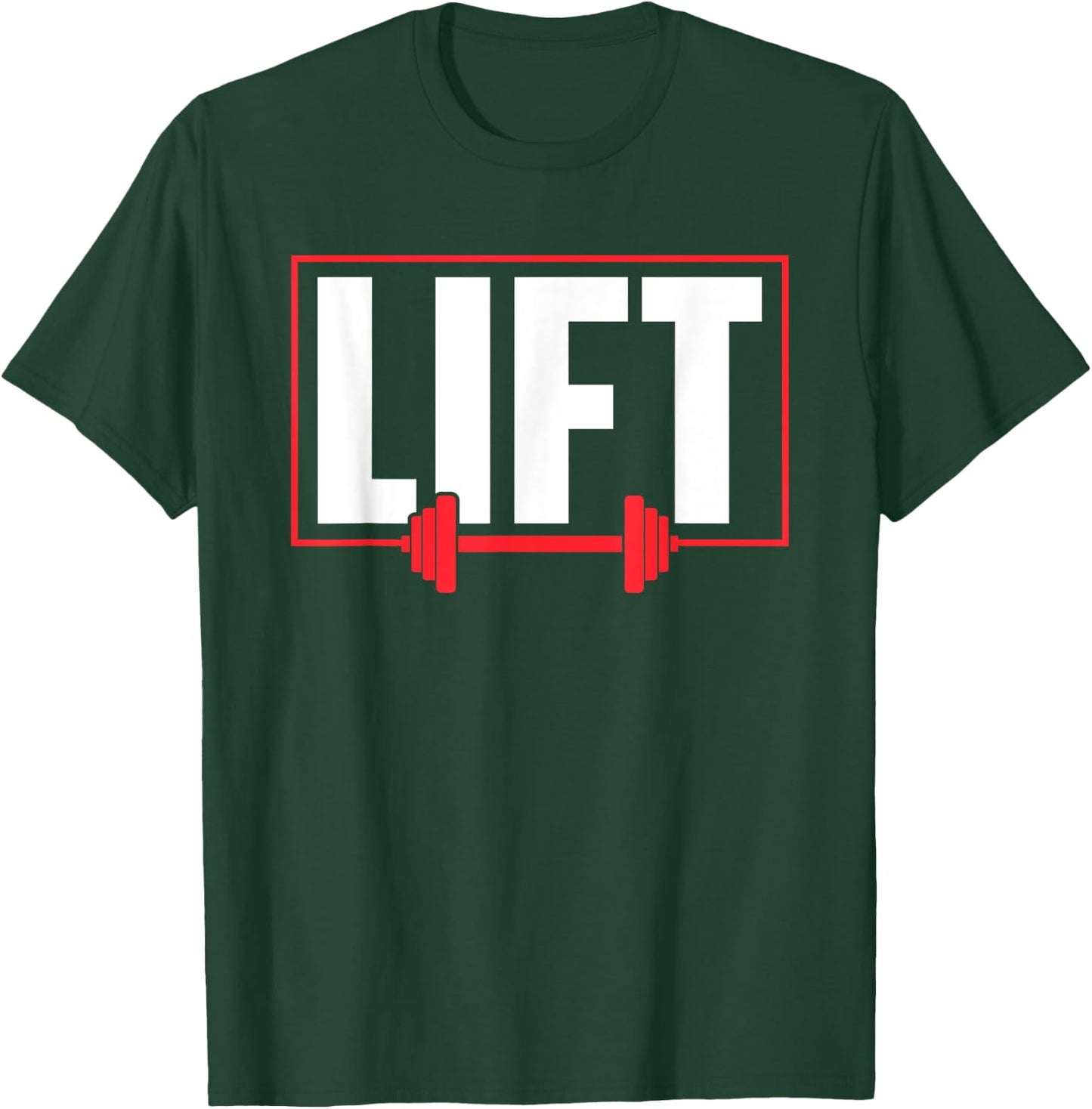 Lift Workout Lifting Gym Weightlifting T-Shirt - T-Shirt | Forest