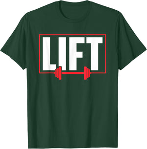 Lift Workout Lifting Gym Weightlifting T-Shirt - T-Shirt | Forest