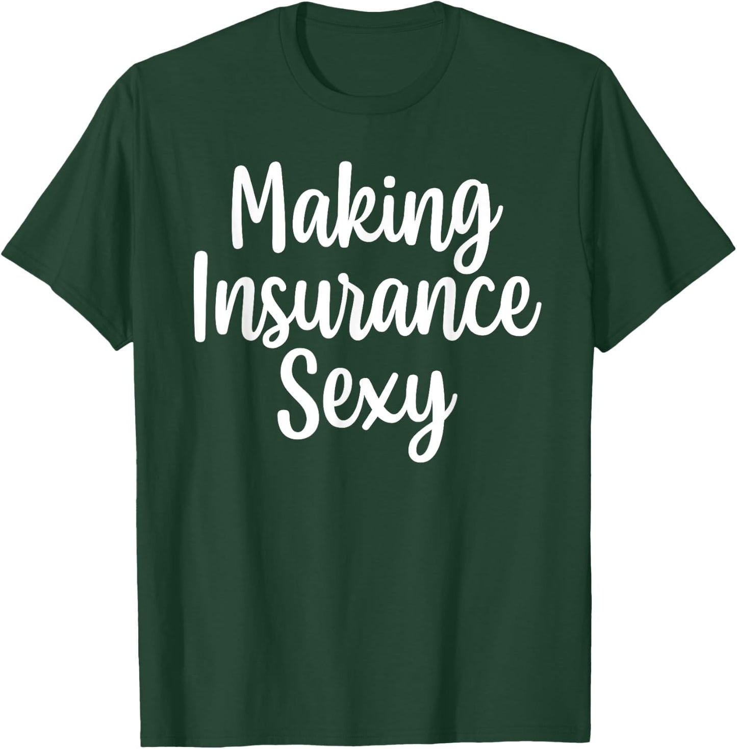 Funny Insurance Agent Art Women Insurance Advisor T-Shirt - T-Shirt | Forest