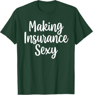 Funny Insurance Agent Art Women Insurance Advisor T-Shirt - T-Shirt | Forest