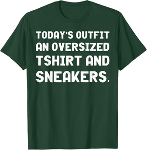 Today's Outfit An Oversized And Sneakers T-Shirt - T-Shirt | Forest