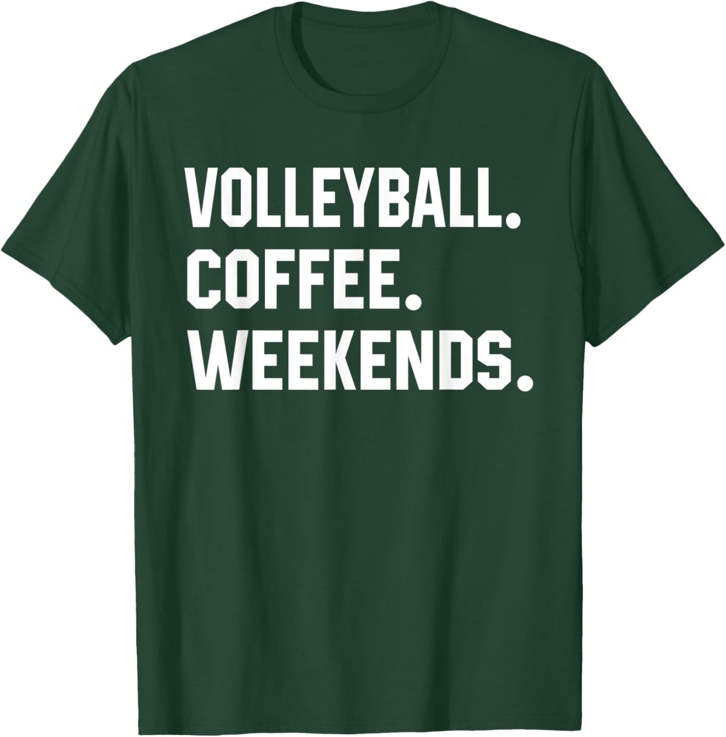 Volleyball Coffee Weekends Funny Volleyball Shirts Mom Coach T-Shirt - T-Shirt | Forest