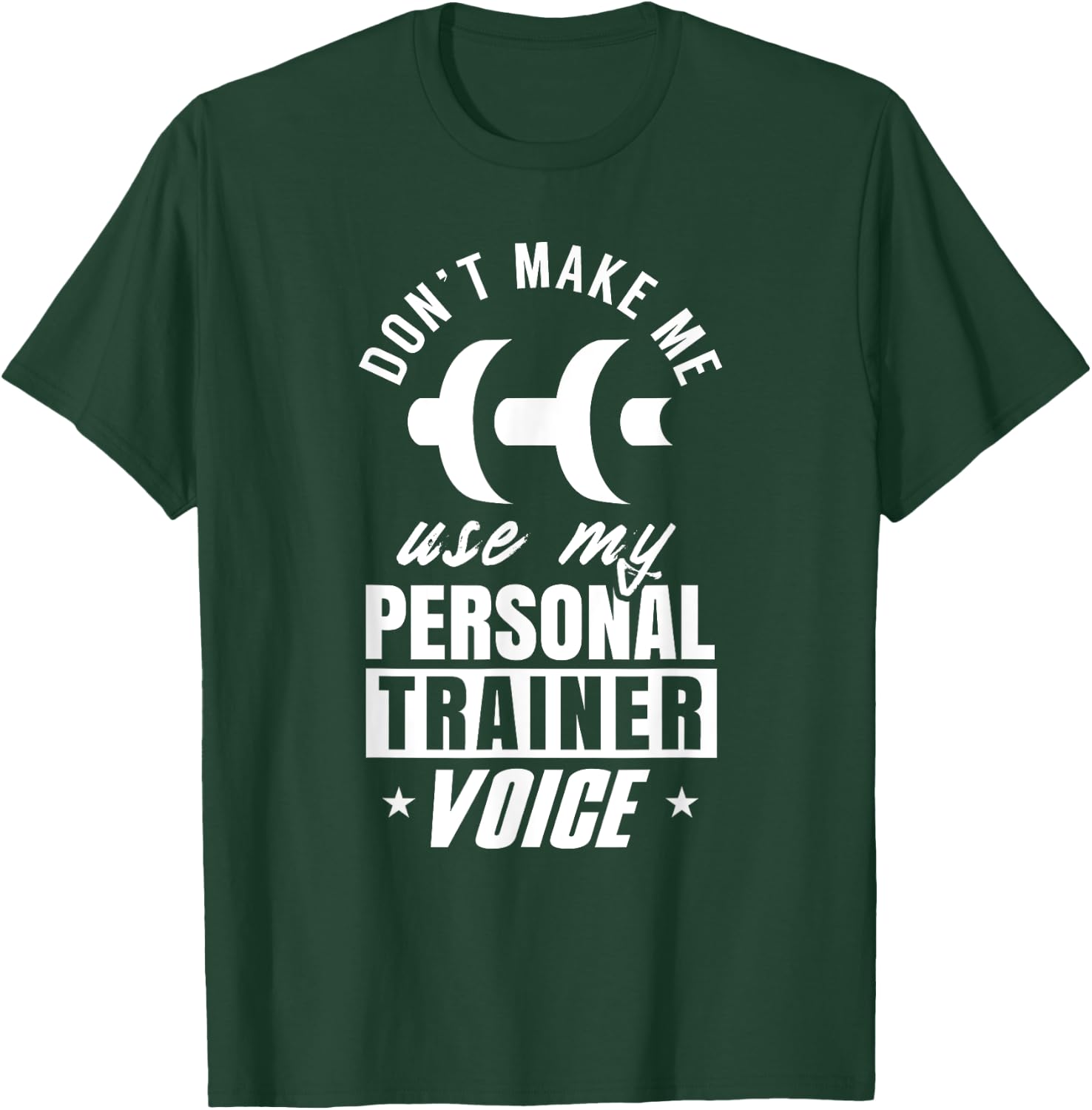 Personal Trainer Voice Workout Fitness Coach Instructor T-Shirt - T-Shirt | Forest