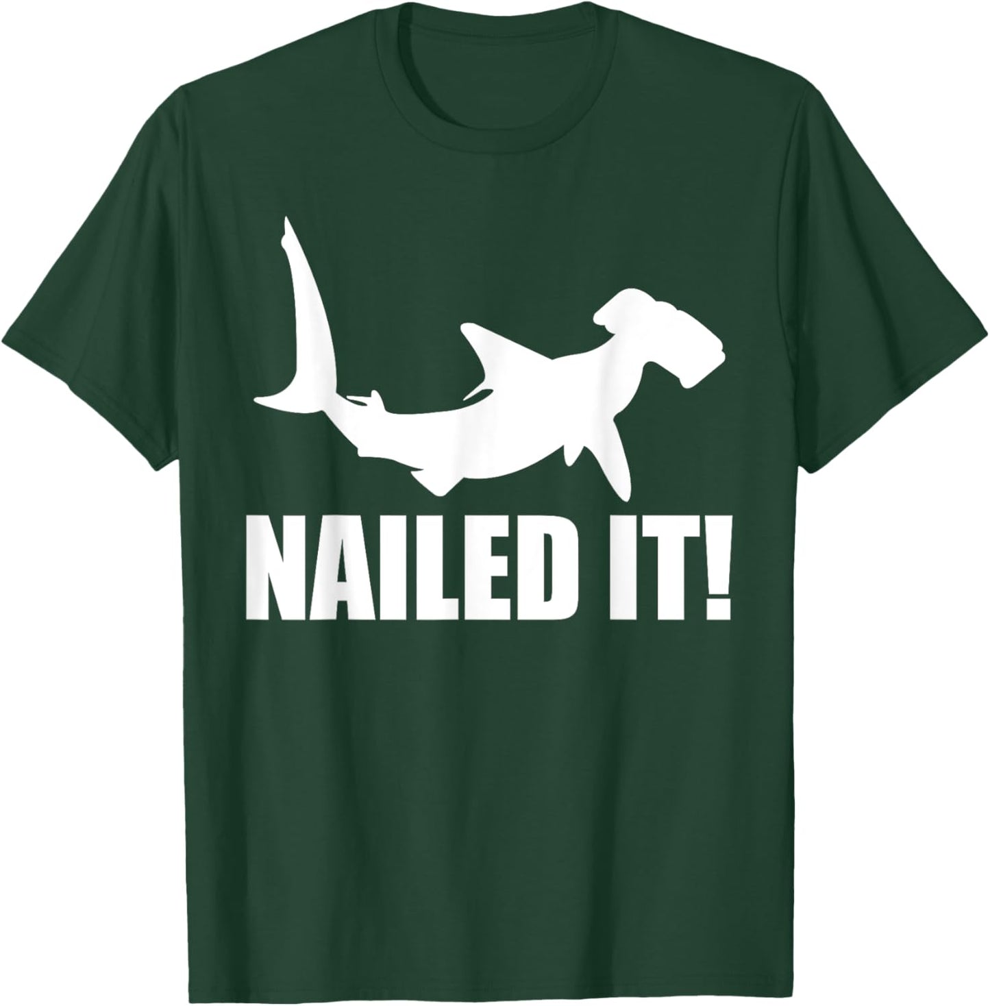 Hammerhead Shark Nailed It Ocean Fish Costume | & Boys T-Shirt - T-Shirt | Forest