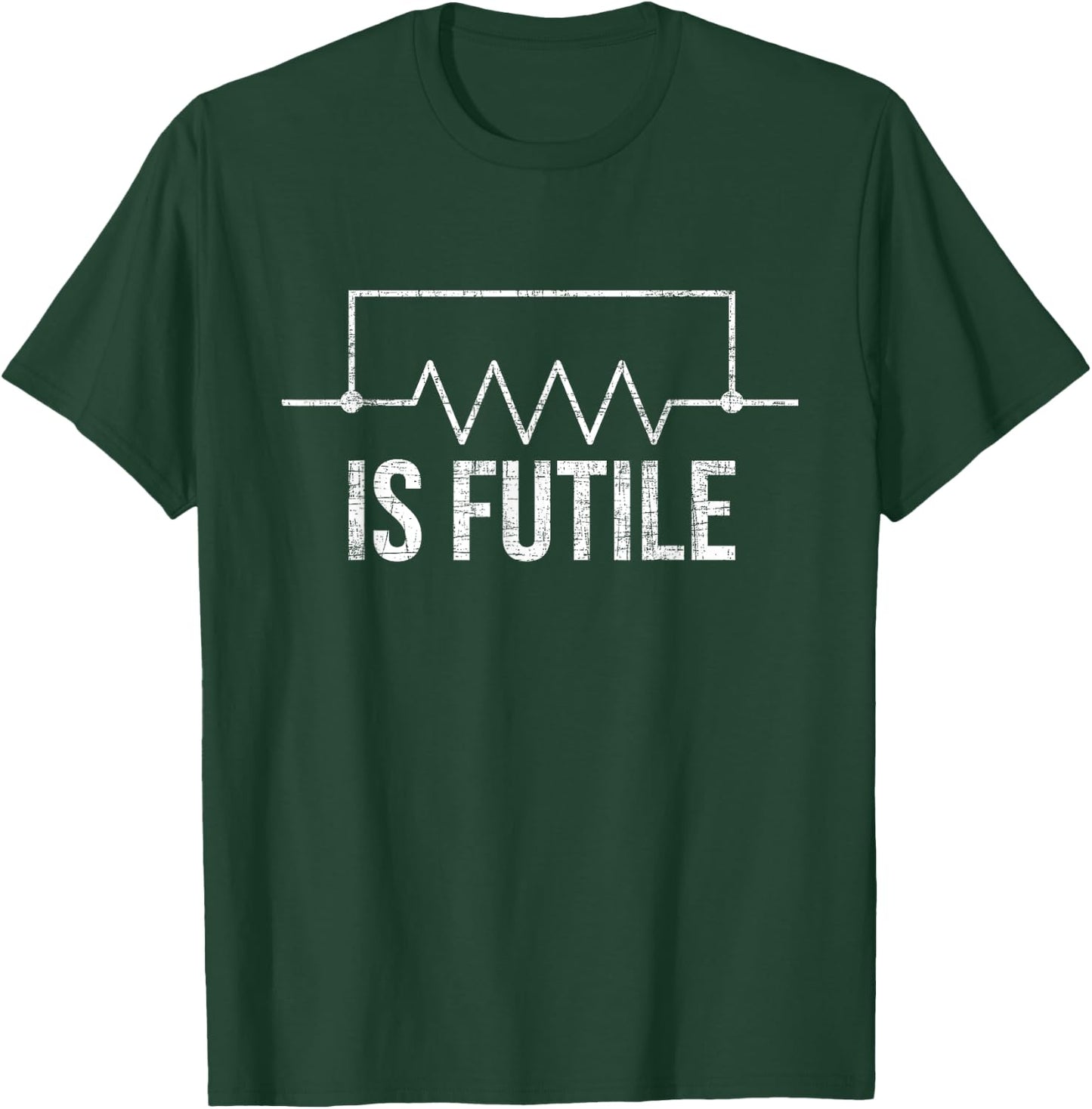 Is Futile - Electrician Tools Wireman Wiring Mechanic T-Shirt - T-Shirt | Forest