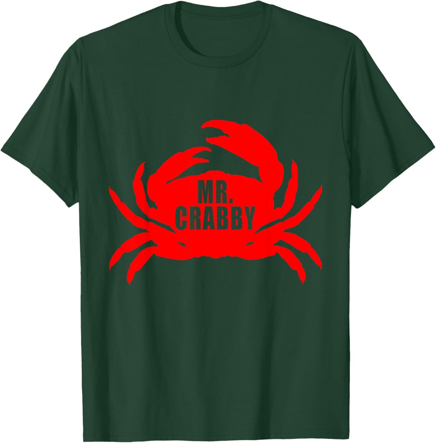 Mr. Crabby Crab Grumpy Grouchy Funny Sarcastic Adult Humor T-Shirt - T-Shirt | Forest
