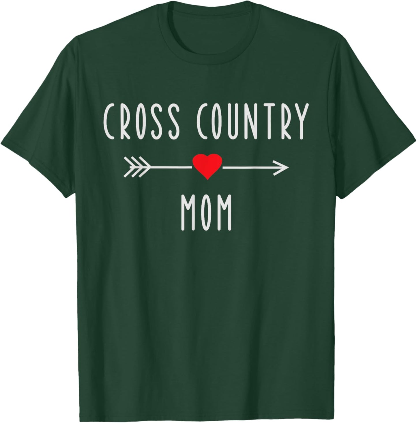 Cross Country Mom Funny Running XC Runner Mom Gift T-Shirt - T-Shirt | Forest