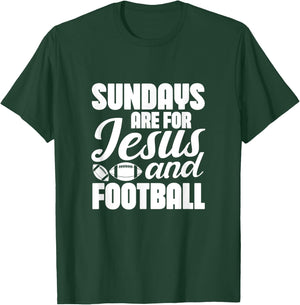 Football Christian Sundays Are For Jesus and Football T-Shirt - T-Shirt | Forest