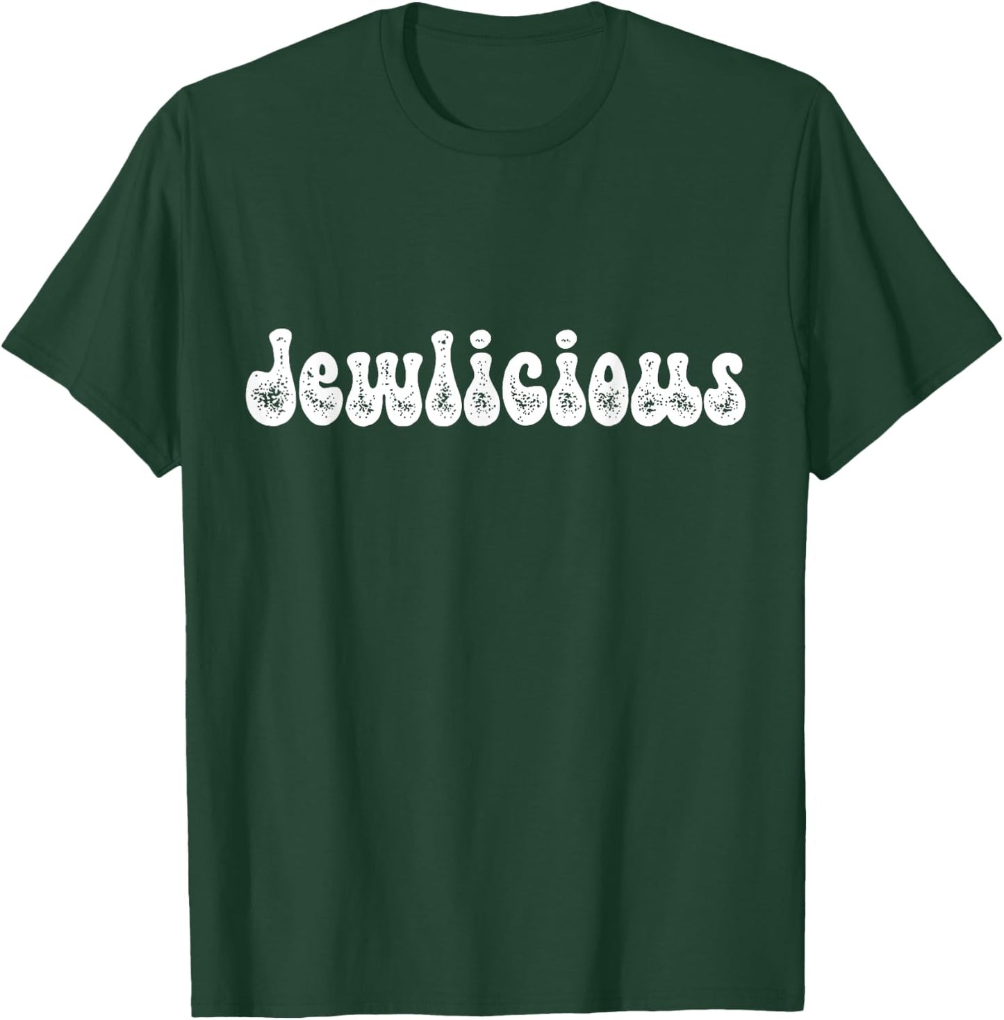 Jewlicious Funny Sarcasm , Women Jewish Humor T-Shirt - T-Shirt | Forest