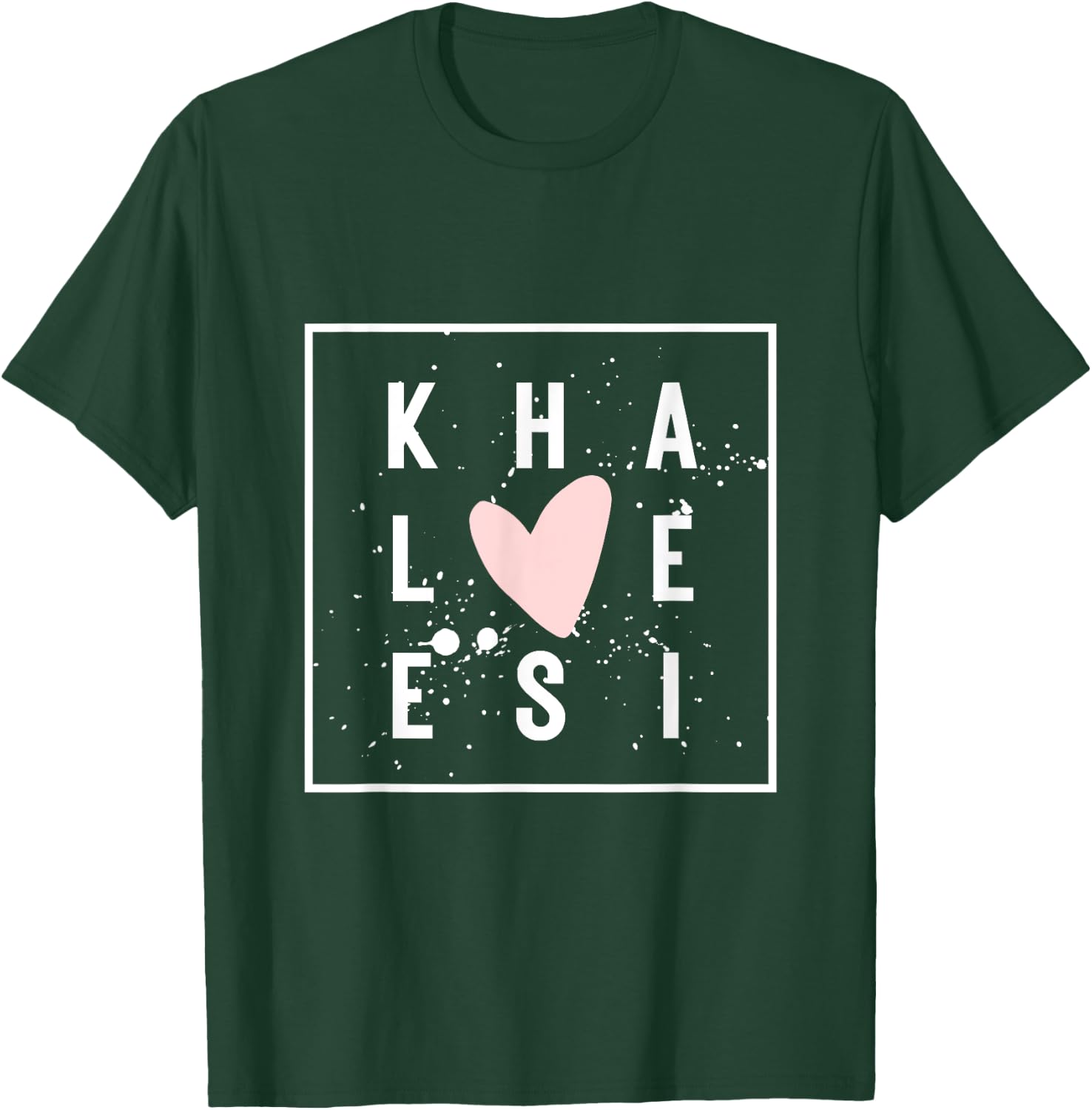KHALEESI Nametag Girl Name Pink Heart KHALEESI Personalized T-Shirt - T-Shirt | Forest