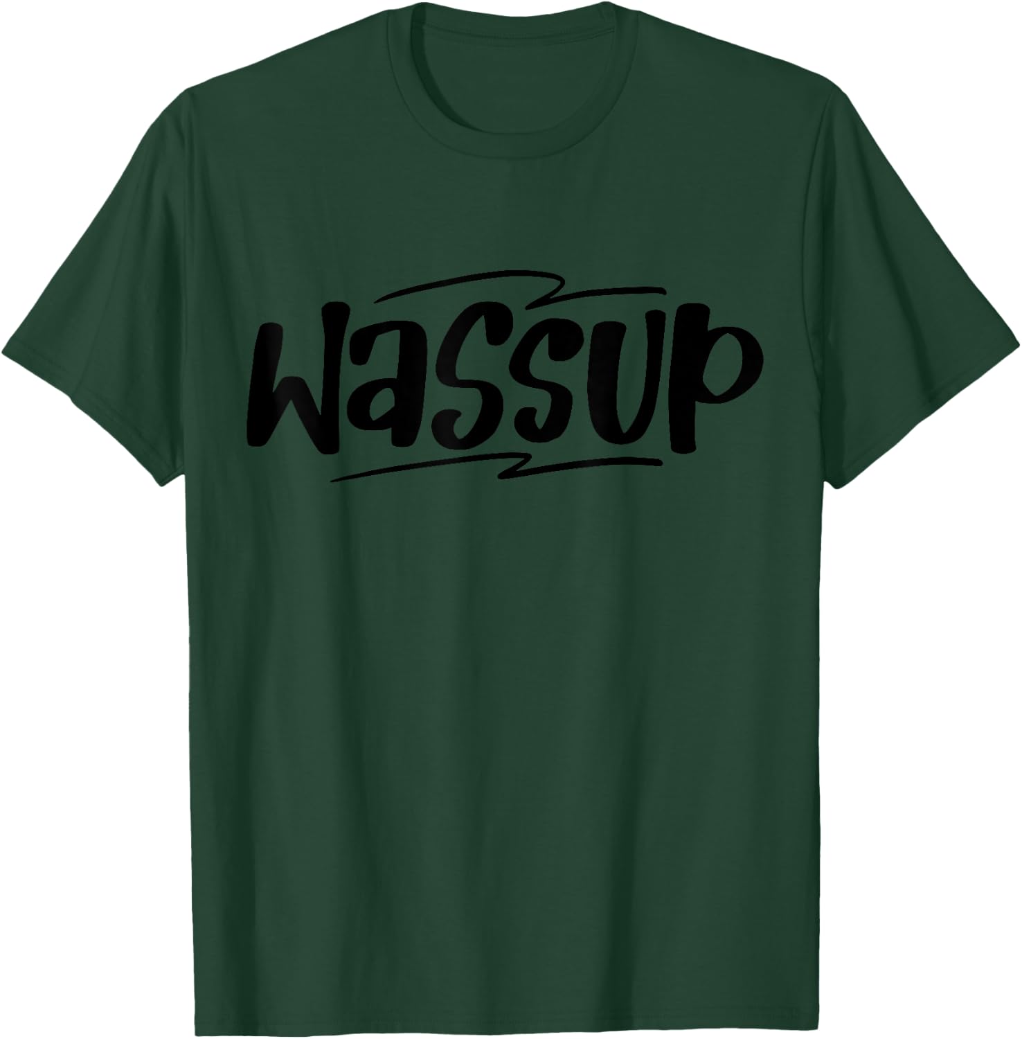 Wassup Funny Meme T-Shirt - T-Shirt | Forest