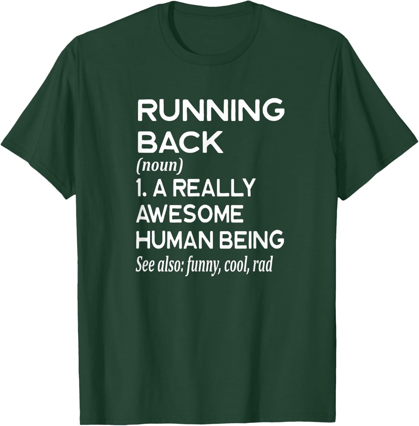 Football Player Definition Funny - Running Back RB Touchdown T-Shirt - T-Shirt | Forest