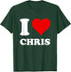 Red Heart I Love Chris T-Shirt - T-Shirt | Forest