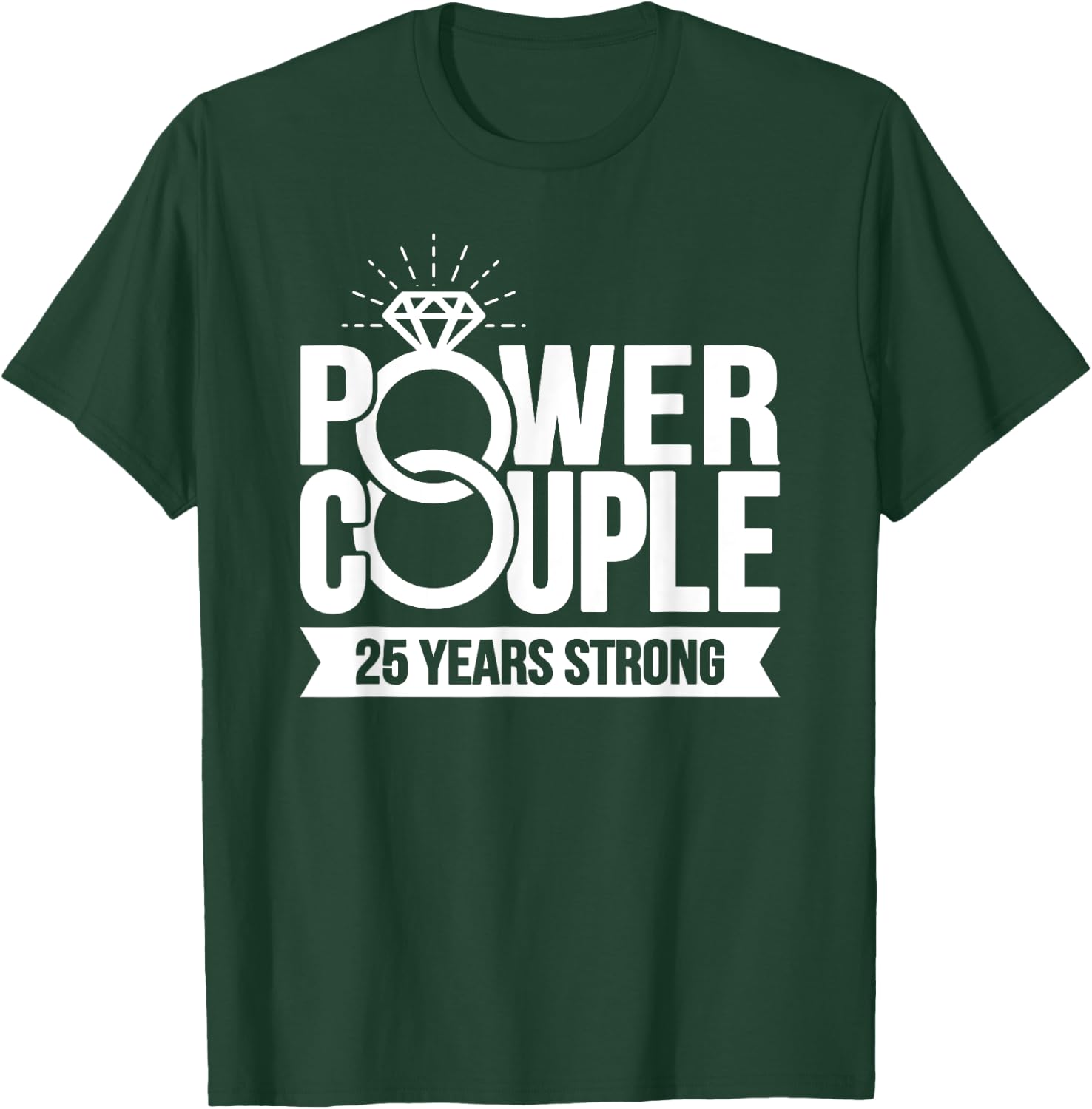 Married 25 Years - Power Couple - 25th Wedding Anniversary T-Shirt - T-Shirt | Forest