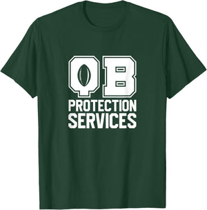 Football Quarterbacks Lineman QB Protection Services T-Shirt - T-Shirt | Forest