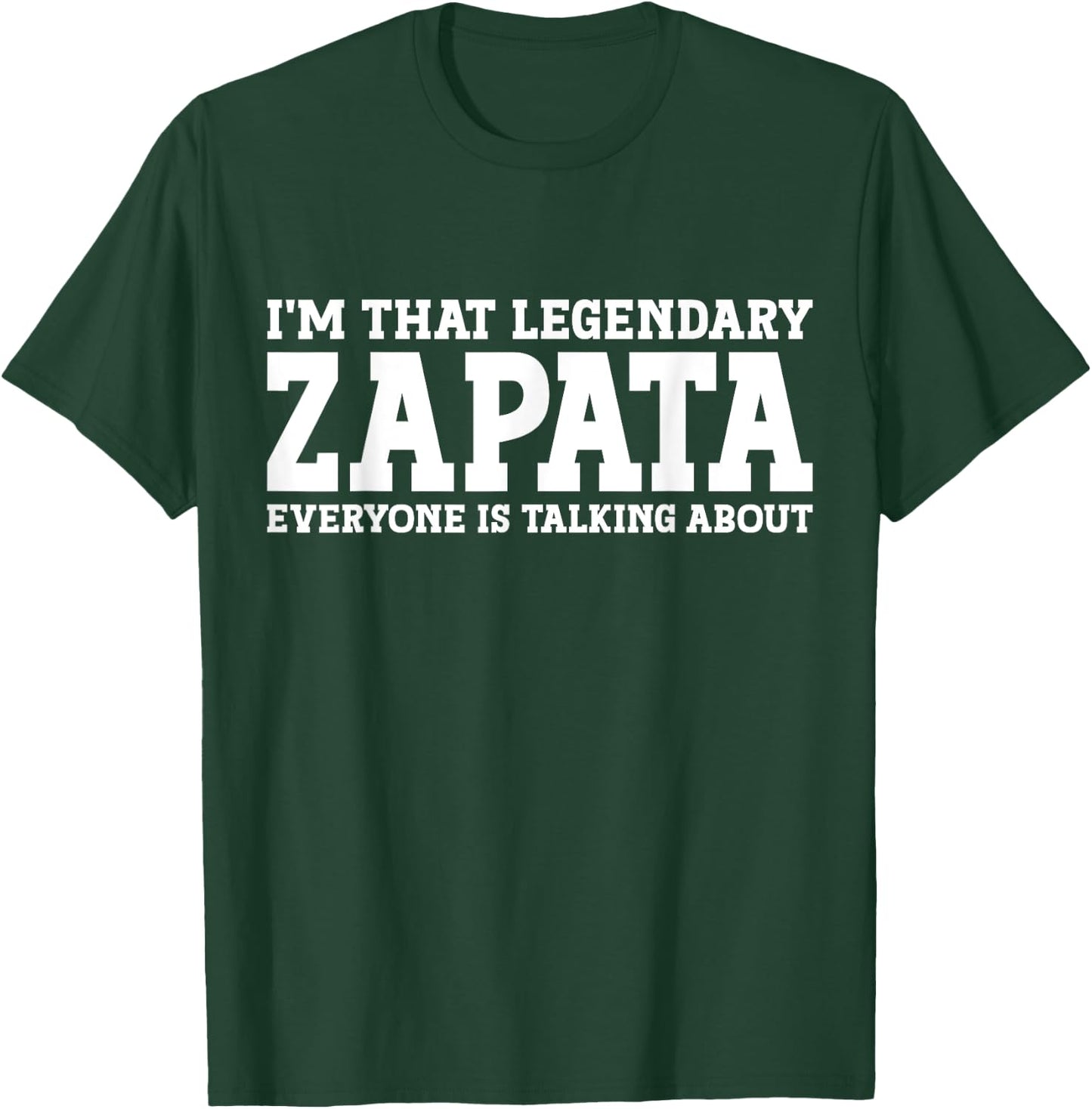 Zapata Surname Funny Team Family Last Name Zapata T-Shirt - T-Shirt | Forest