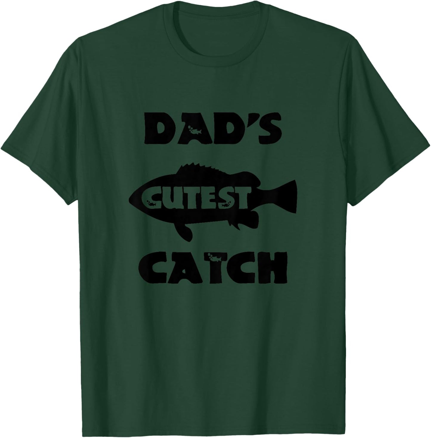Dad's Cutest Catch Father Son Daughter Love Fishing Dad T-Shirt - T-Shirt | Forest