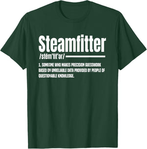 Steamfitter Meaning Pipefitter Tradesman Plumber Craftsman T-Shirt - T-Shirt | Forest