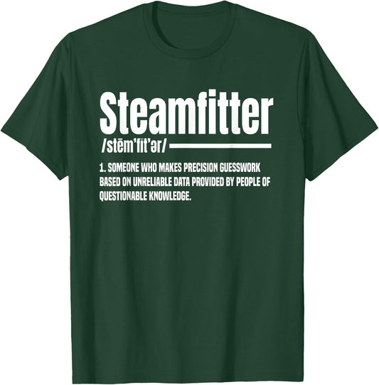Steamfitter Meaning Pipefitter Tradesman Plumber Craftsman T-Shirt - T-Shirt | Forest