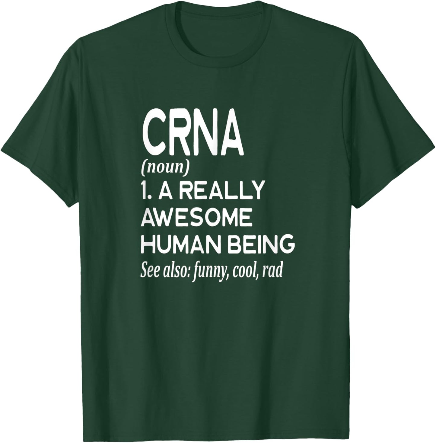Nurse CRNA Definition Funny Certified Nurse Anesthetist T-Shirt - T-Shirt | Forest