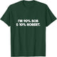 Funny Bob Robert Name Joke Gift T-Shirt - T-Shirt | Forest