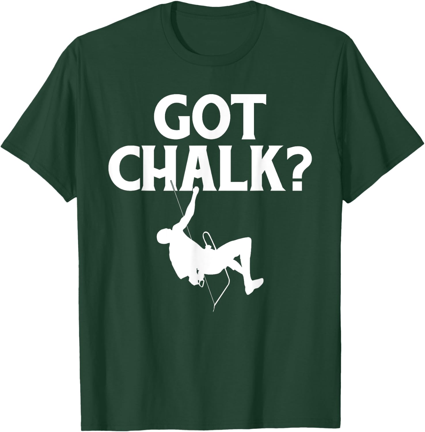 Got Chalk Tree Rock Climber T-Shirt - T-Shirt | Forest