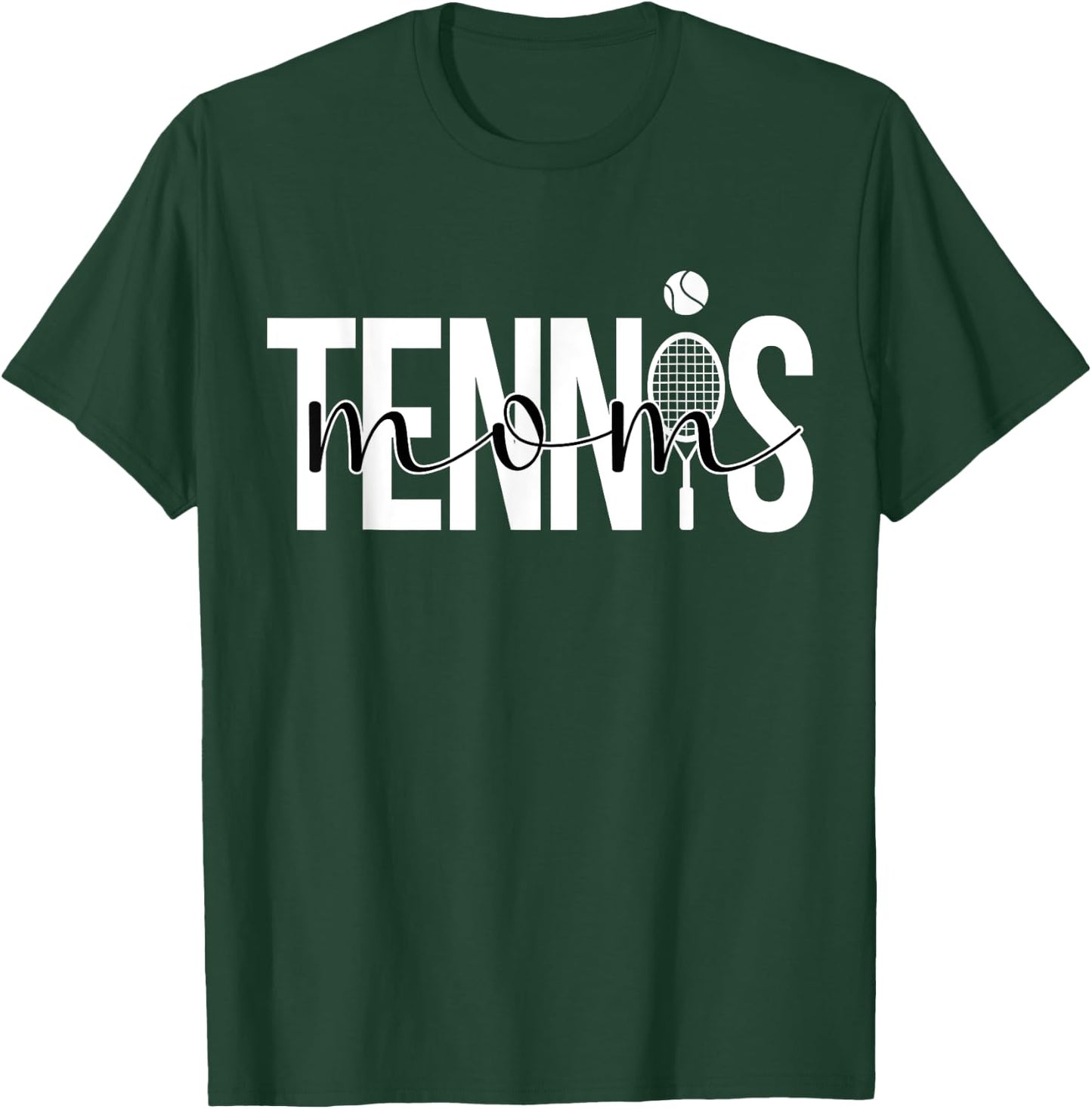 Tennis Mom Of A Tennis Player Mom Tennis Mama T-Shirt - T-Shirt | Forest