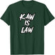 Kaw is Law Battlehawks St. Louis Football Tailgate T-Shirt - T-Shirt | Forest