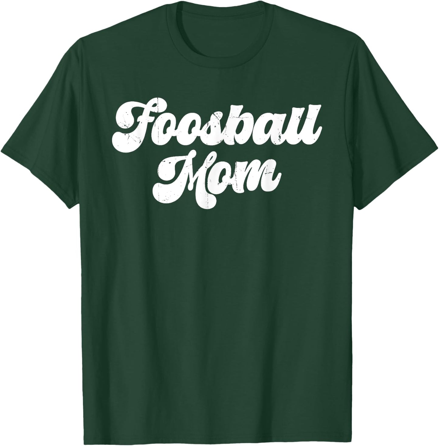 Foosball Mom Women Table Soccer Player T-Shirt - T-Shirt | Forest