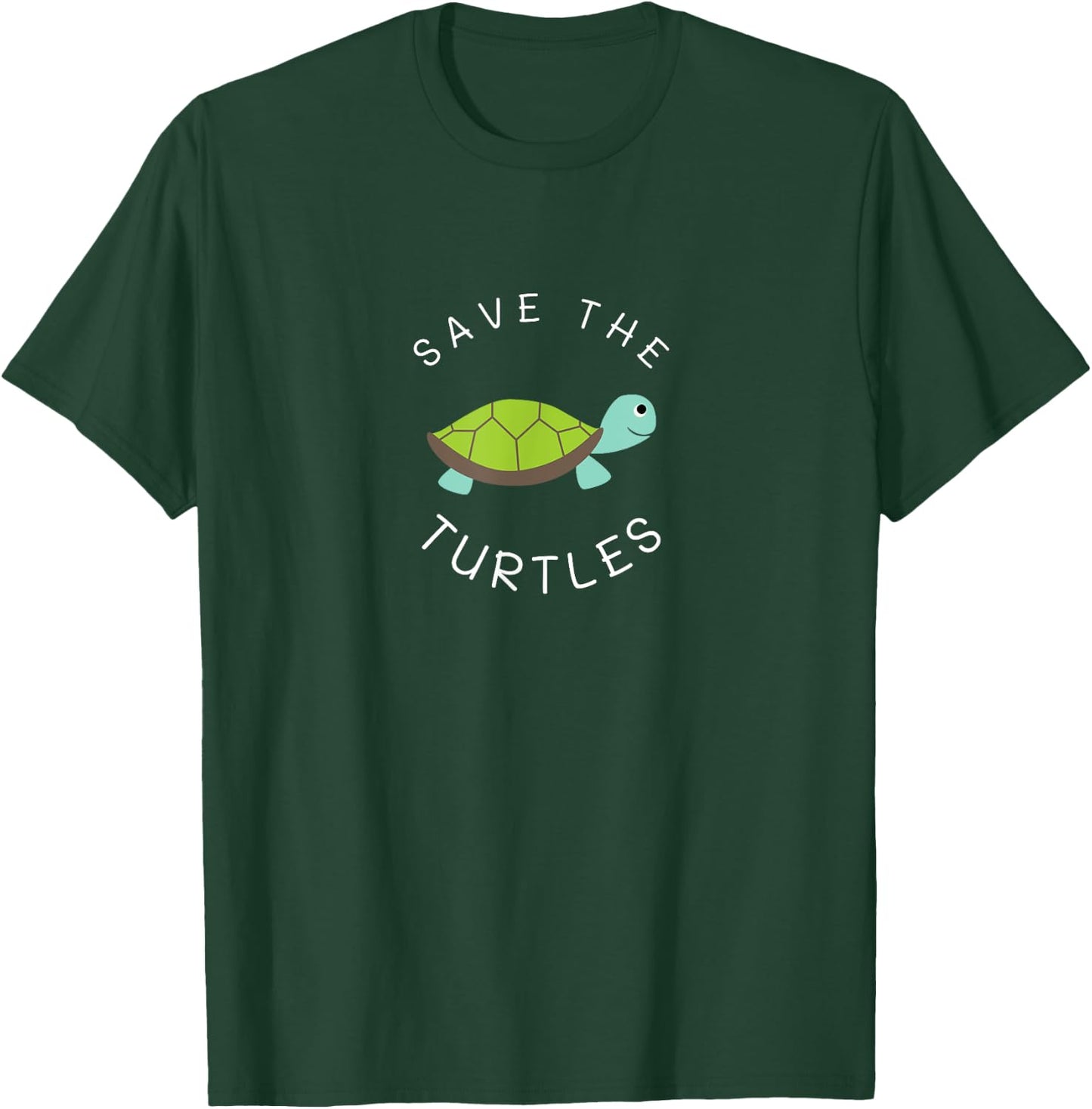Save the Turtles | Cute Environmentalist T-Shirt - T-Shirt | Forest