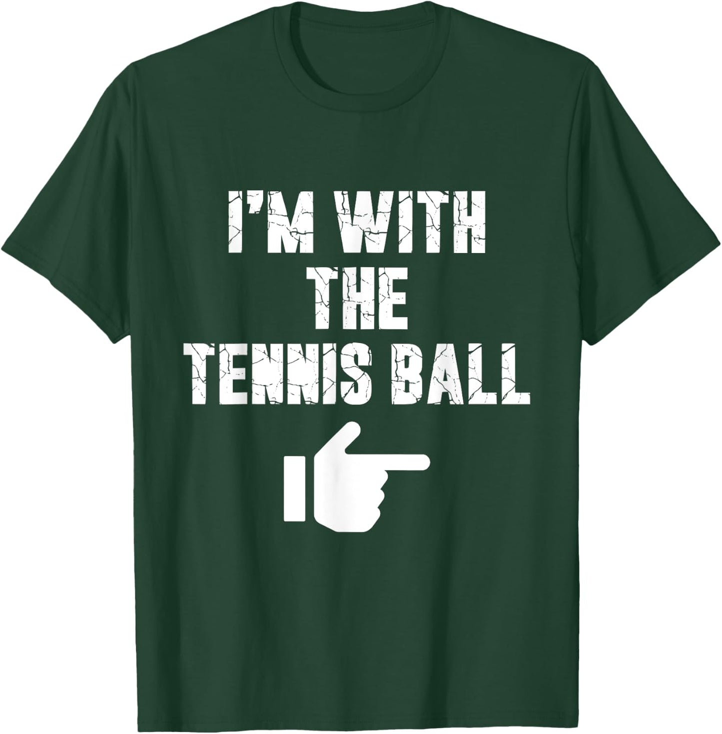 I'm with the Tennis Ball Fun Easy Playful Halloween Costume T-Shirt - T-Shirt | Forest
