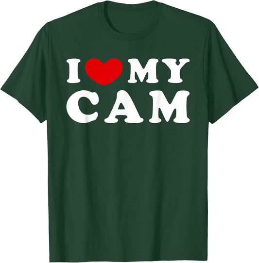 I Love My Cam, I Heart My Cam T-Shirt - T-Shirt | Forest