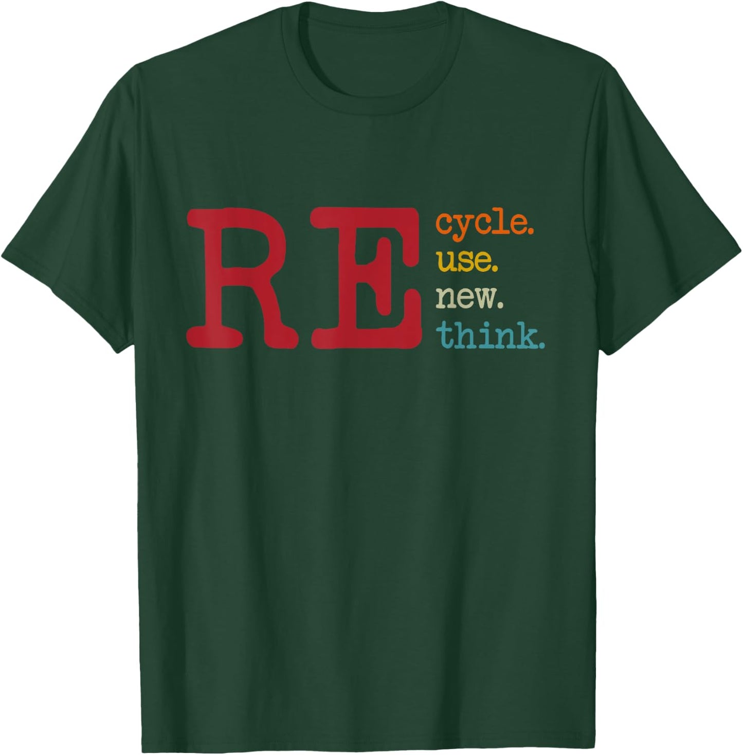 Vintage Recycle Reuse Renew Rethink Earth Day Environmental T-Shirt - T-Shirt | Forest