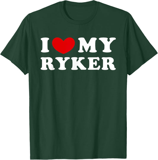 I Love My Ryker, I Heart My Ryker T-Shirt - T-Shirt | Forest