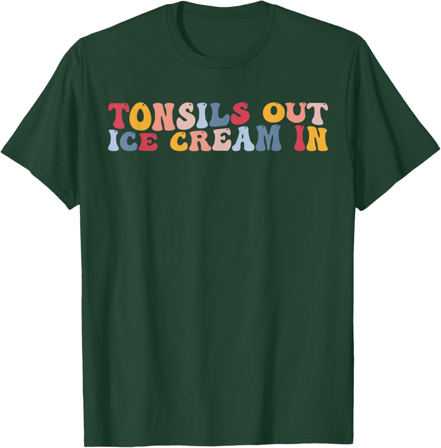 Funny Tonsillitis Tonsillectomy Tonsils Out Ice Cream In Women Kids T-Shirt - T-Shirt | Forest
