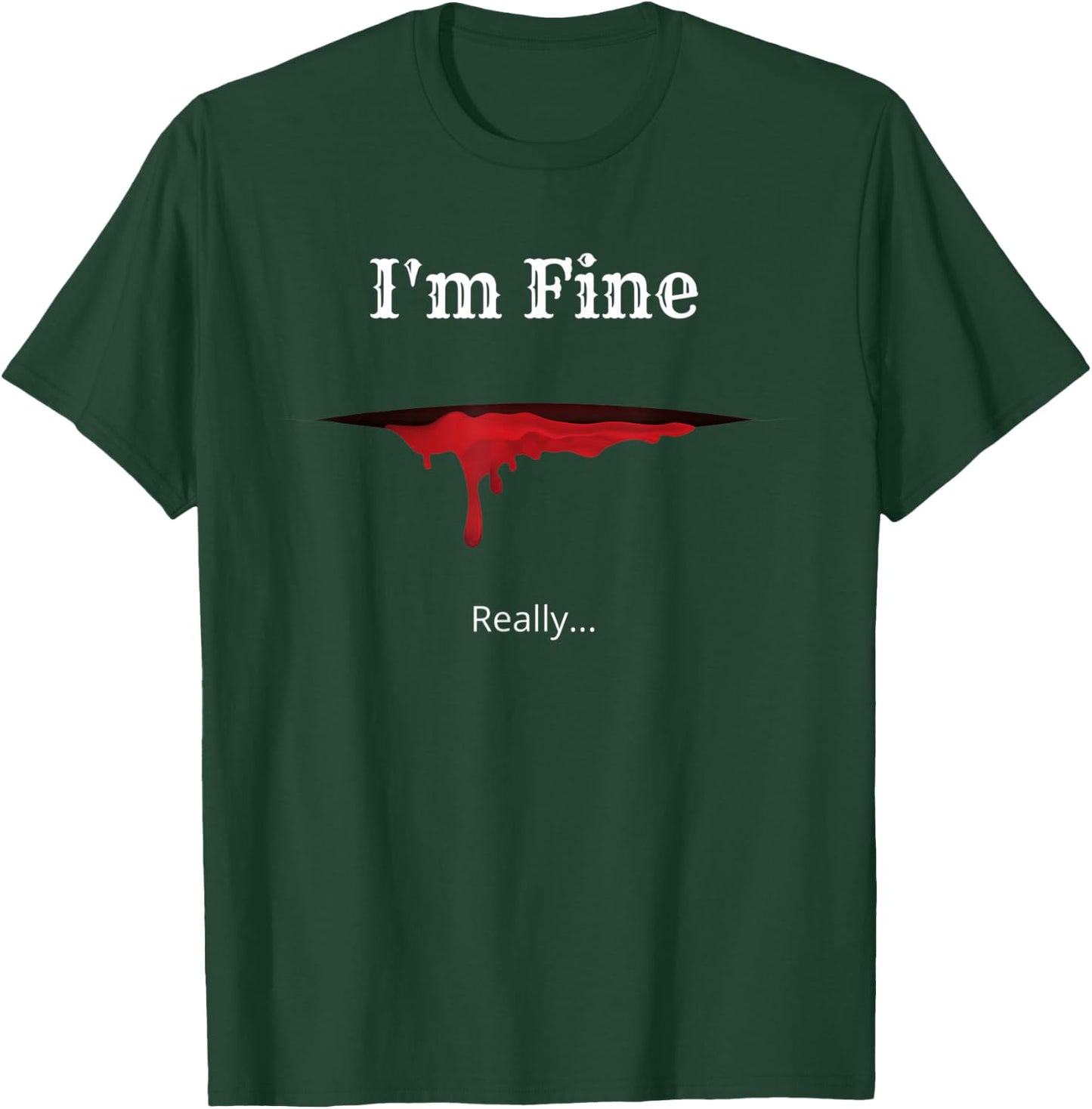 Funny Sarcastic I'm Fine Horror Halloween Zombie T-Shirt - T-Shirt | Forest