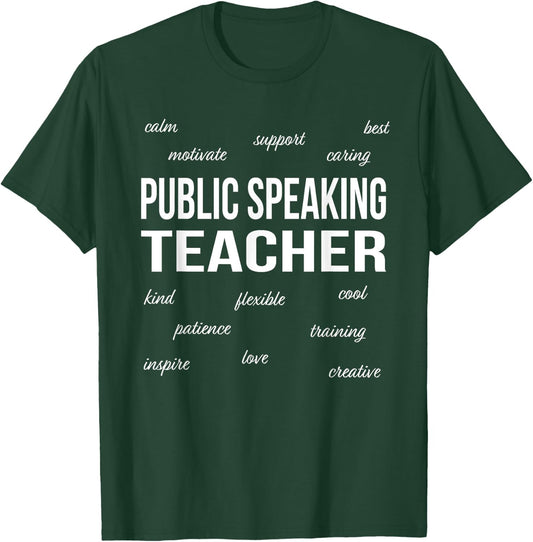 Public Speaking Teacher Appreciation Funny Gift Women T-Shirt - T-Shirt | Forest