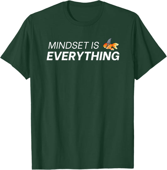 Everything Is Mindset Shark Fin Goldfish Vintage Quote T-Shirt - T-Shirt | Forest